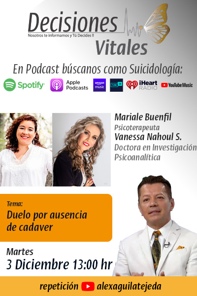 Duelo por ausencia de cadaver | Decisiones Vitales | Vanessa Nahoul